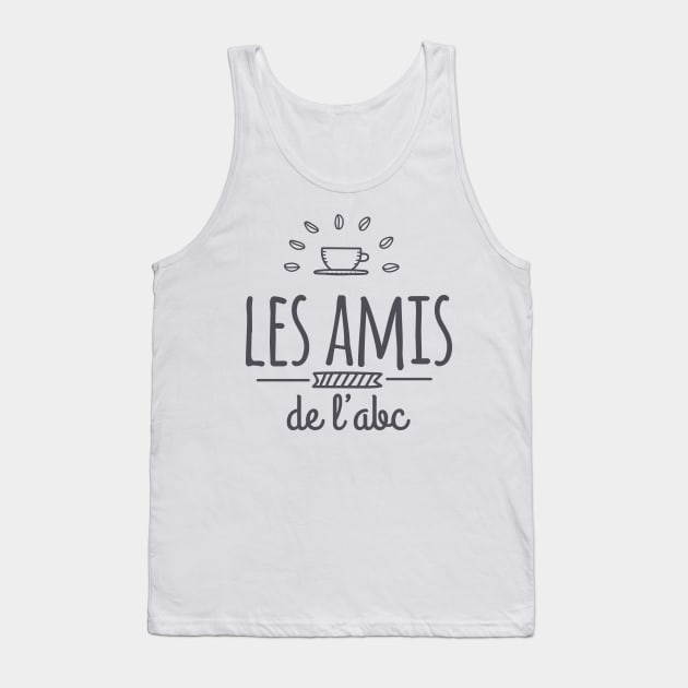 Les Amis de L'ABC 2 Tank Top by byebyesally